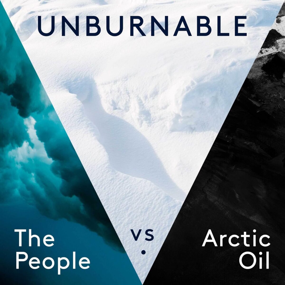 Unburnable The People vs Arctic Oil podcast